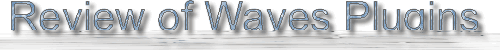 Review of Waves Plugins